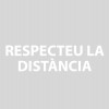 RESPECTEU LA DISTÀNCIA