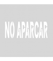 Plantilla pintar "NO APARCAR"